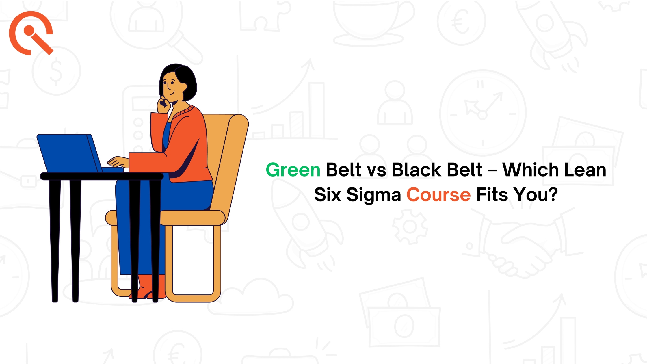 Struggling at Work Learn Lean Six Sigma Green belt and black belt